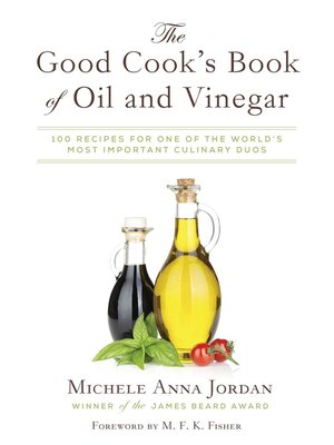 cover image of The Good Cook's Book of Oil and Vinegar
